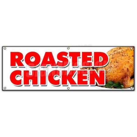 Signmission ROASTED CHICKEN BANNER SIGN dinner take out carry restaurant food B-72 Roasted Chicken